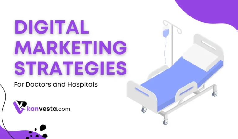 Healthcare Digital Marketing Strategies For Hospital And Doctors