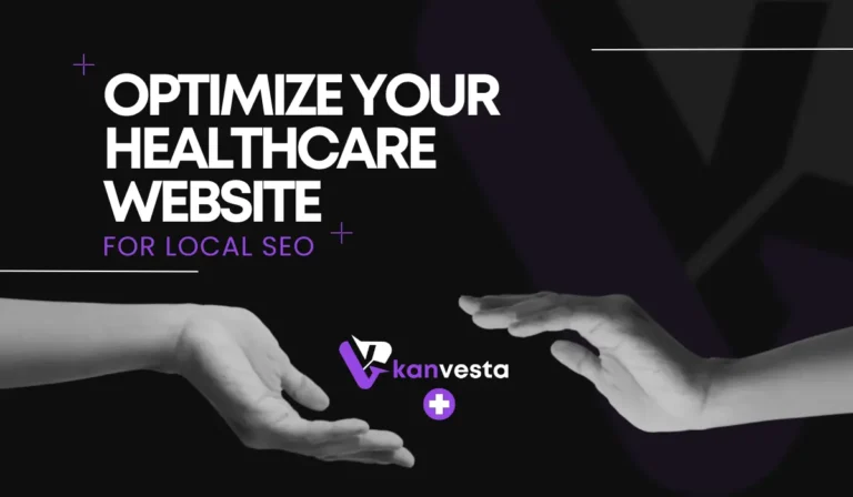 How to Optimize Your Healthcare Website for Local SEO